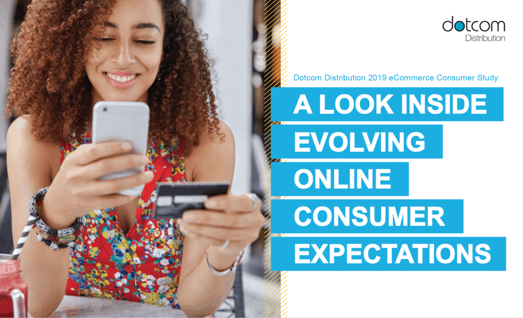 2019 eCommerce Study A Look Inside Evolving Online Consumer Expectations